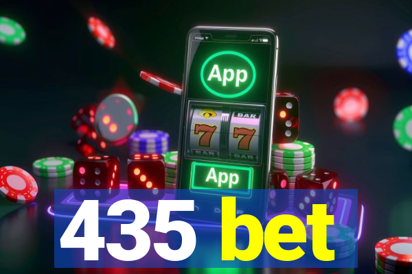 435 bet